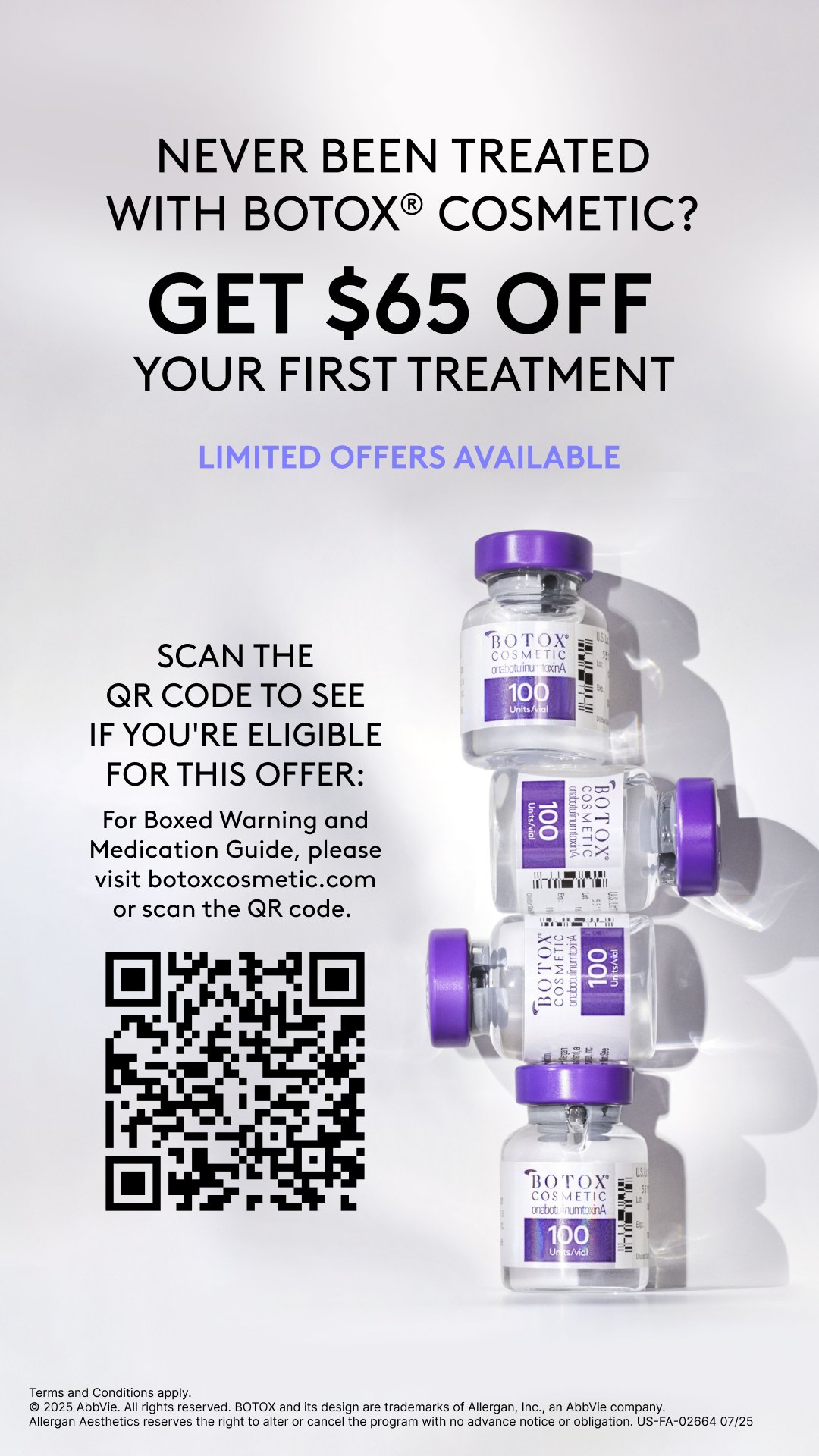 Allergan&rsquo;s promotional creative for BOTOX&reg; Cosmetic: &ldquo;Never been treated with BOTOX&reg; Cosmetic? Get $65 off your first treatment,&rdquo; with a QR code and Allergan&rsquo;s own terms printed beneath it.